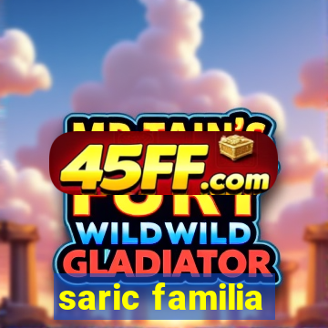 saric familia